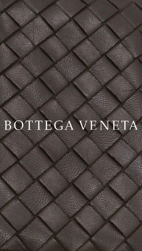 Bottega Veneta Store Design, Bottega Veneta Logo Wallpaper, Bottega Veneta Wallpaper, Bottega Aesthetic, Bottega Veneta Aesthetic, Bottega Veneta Logo, Fashion Logos, Logo Wallpaper Hd, Sheet Design