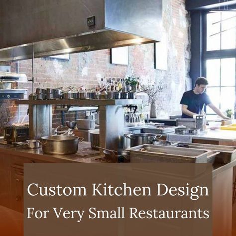 Custom Kitchen Design For Very Small Restaurants Restaurant Kitchen Design, Small Kitchen Design Ideas, Small Kitchen Design, Small Restaurant, Custom Kitchens Design, Small Restaurants, Beautiful Kitchen Designs, Modern Restaurant, Beautiful Kitchen