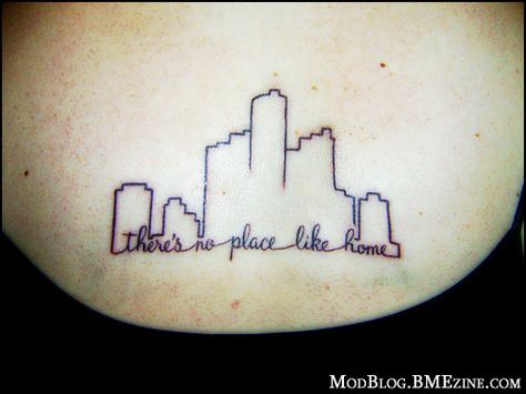 there's no place like home tattoo but with Wisco Detroit Skyline Tattoo, No Place Like Home Tattoo, Detroit Tattoo Ideas, Detroit Tattoo, Skyline Tattoo, Detroit Skyline, Houston Skyline, Tattoo Time, Sibling Tattoos