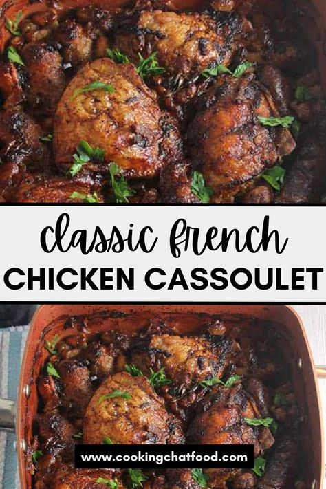 Chicken And Sausage Cassoulet, Chicken Pinot Noir, Cassoulet Recipe French, French Comfort Food, French Main Dishes, Cassolette Recipe, Chicken Cacciatore Recipe Authentic, Chicken Cassoulet Recipe, French Cousine