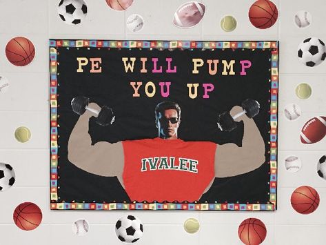 PE Will Pump You Up Image Physical Therapy Month Bulletin Board, Pe Bulletin Boards High School, Pe Bulletin Boards Middle School, Pe Notice Board Ideas, Pe Bulletin Boards Elementary Back To School, Physical Education Bulletin Board Ideas, Pe Door Decorations Physical Education, Pe Boards Physical Education, Goals Bulletin Board