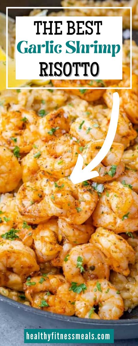 Risotto Recipes Shrimp, Easy Garlic Shrimp, Seasoned Shrimp, Easy Risotto, Risotto Recipes Easy, Shrimp And Rice Recipes, Shrimp Risotto, Risotto Dishes, Seafood Risotto