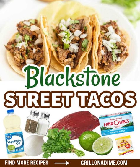 Blackstone Street Tacos, Tender Flank Steak, Griddle Cooking Recipes, Flank Steak Tacos, Hibachi Recipes, Street Taco Recipe, Outdoor Cooking Recipes, Blackstone Grill, Cooking Stone