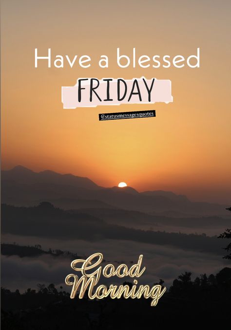 Football Friday Quotes, Good Friday Morning Quotes Inspirational, Bless Friday Morning, Friday Wishes Happy Weekend, Blessed Friday Mornings, Blessed Friday Morning Quotes, Friday Morning Quotes Inspiration, Happy Friday Quotes Positivity, Good Morning Happy Friday Quotes