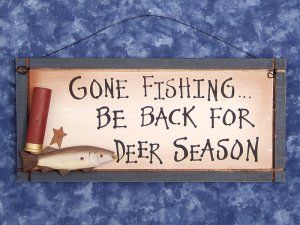 Need a gift for the hunters in your life, check out this website. Diy Gone Fishing Sign, Hunting Sayings Funny, Fishing Poles And Hunting Gear Sign, Signs For Hunting Cabin, Deer Hunting Signs, Lodge Wall Decor, Hunting Crafts, Halloween Window Clings, Camping Cards