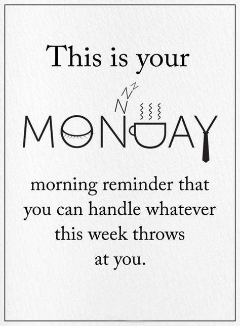 Monday Inspirational Quotes, Happy Monday Quotes, Monday Morning Quotes, Monday (quotes), Monday Motivation Quotes, Motivational Inspirational Quotes, Weekday Quotes, Monday Quotes, Morning Motivation