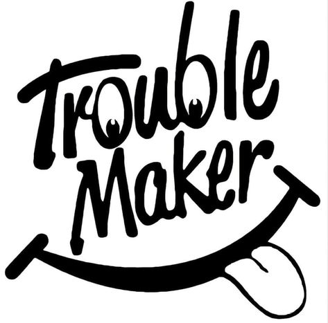 Funny Vinyl Decals, Cricut Stencils, Dope Quotes, Image Swag, Funny Decals, Trouble Maker, Cute Shirt Designs, Easy Doodles Drawings, Shirt Print Design