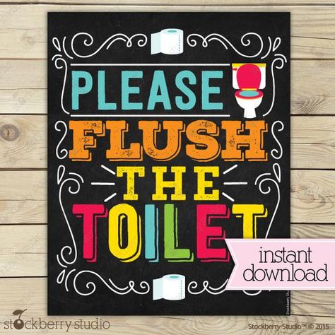 Flush The Toilet Sign Printable, Flush The Toilet Sign, Flush Toilet Sign, Inspirational Bathrooms, Art For Bathrooms, Bathroom Rules Sign, Toilet Signs, Kids Bathroom Art, Bathroom Rules