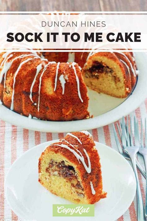 Duncan Hines Recipes, Sock It To Me Cake Recipe, Sock It To Me Cake, Duncan Hines Cake, Cake With Cinnamon, Sock It To Me, Cinnamon Streusel, Duncan Hines, Copykat Recipes