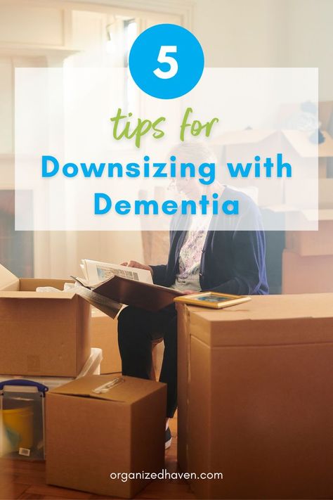 Downsizing for a senior who has dementia? Here are 5 tips to help your client or loved one through the process. Downsizing Tips For Seniors, Declutter Living Room, Downsizing House, Downsizing Tips, Organizing Business, Memory Ideas, Declutter Closet, Aging In Place, Organize Declutter