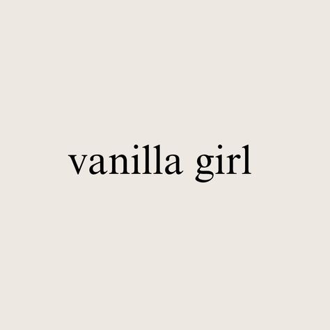 Vanilla Girl, The Grace, Feminine Energy, Blending, Personal Development, Vanilla, White