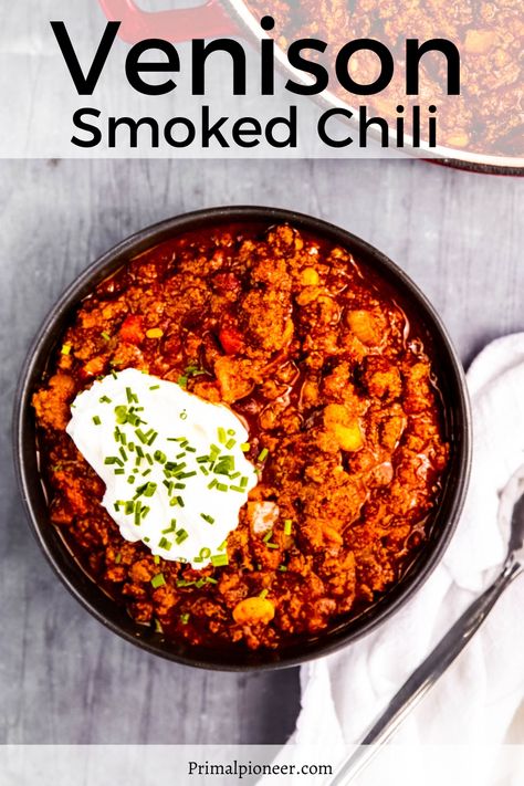 Deer Sausage Chili Recipe, Venison Smoker Recipes, Smoked Venison Chili, Best Venison Chili Recipe, Smoked Venison Roast Recipe, Venison Chilli, Smoked Chili Recipe, Deer Chili Recipe, Sausage Chili Recipe