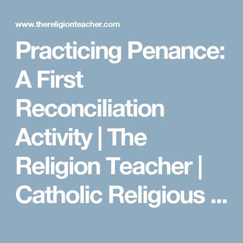 Reconciliation Catholic, First Reconciliation, Ccd Activities, Catholic Kids Crafts, Sacrament Of Penance, Examination Of Conscience, Faith Formation, Catholic Kids, Religious Education