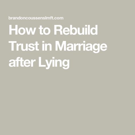 How to Rebuild Trust in Marriage after Lying Marriage Trust Quotes, How To Fix Trust In A Relationship, How To Make Someone Trust You, Ways To Rebuild Trust In A Relationship, Trust Issues In Marriage, How To Heal From Trust Issues, Rebuilding Trust In Marriage, Fixing Trust Issues Relationships, How To Rebuild Trust