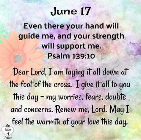 June 17 Blessings, June Images, June Blessings, Psalms Quotes, Gods Quotes, God Blessings, Christian Affirmations, Prayer Time, Heaven Quotes