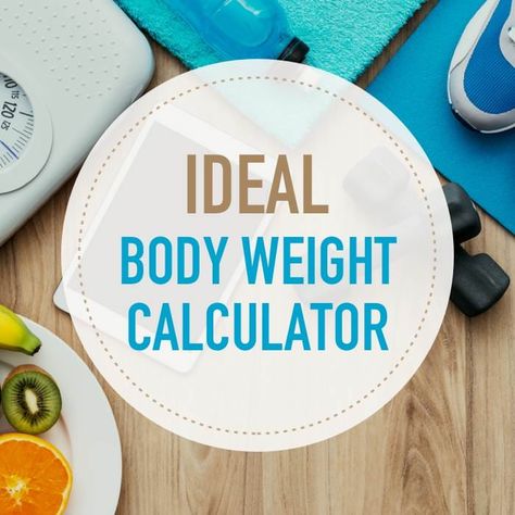 Ideal Body Weight Calculator: How Much Should You Weigh? Calorie Cycling, Weight Charts For Women, Keto Calculator, Macros Diet, Weight Charts, Weight Calculator, Calorie Calculator, Ideal Body Weight, Lose 15 Pounds