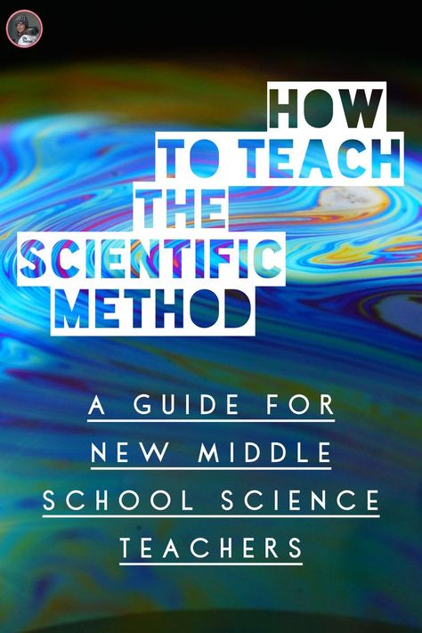 Scientific Method Elementary, Teaching Scientific Method, Scientific Method Middle School, Scientific Method Experiments, Scientific Method Activities, Kindergarten Science Experiments, Scientific Method Posters, School Science Experiments, Teaching Middle School Science