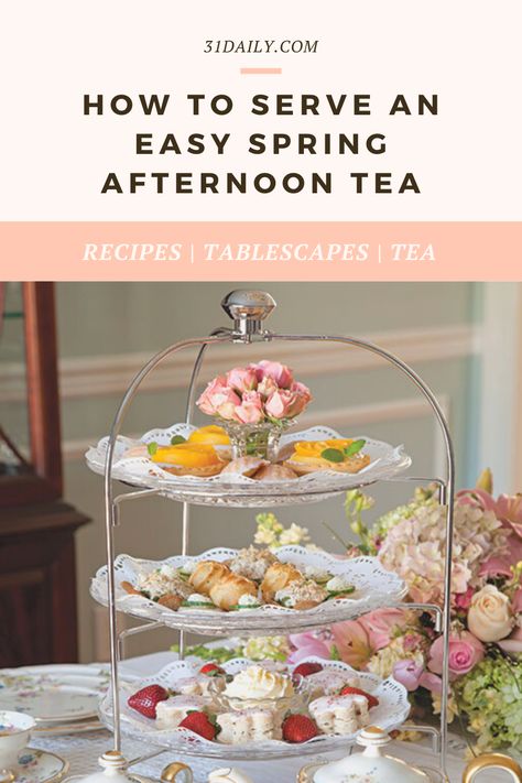 Celebrate spring with an easy Spring Afternoon Tea. For Mother's Day, Easter, brunches, and wedding showers. We've gathered beautiful spring-appropriate, recipes, tea, and tablescape ideas. #afternoontea #teaparty #spring #mothersday #easter #entertaining #tea #31Daily Spring Afternoon Tea Ideas, Easter High Tea Ideas, Mothers Day Afternoon Tea Ideas, Mothers Day Afternoon Tea, Easter Afternoon Tea Ideas, Spring Afternoon Tea, Spring Tea Party Ideas Table Settings, Afternoon Tea Tablescape, Easter Afternoon Tea