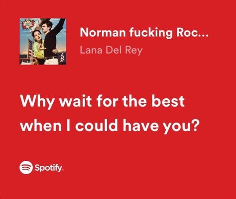 Norman F Rockwell Lana Del Rey Lyrics, Delancy Devin, Ldr Lyrics, So Lana Del Rey Vinyl, Lana Lyrics, Song Memes, Im Delusional, Lana Del Rey Songs, Silly Quotes