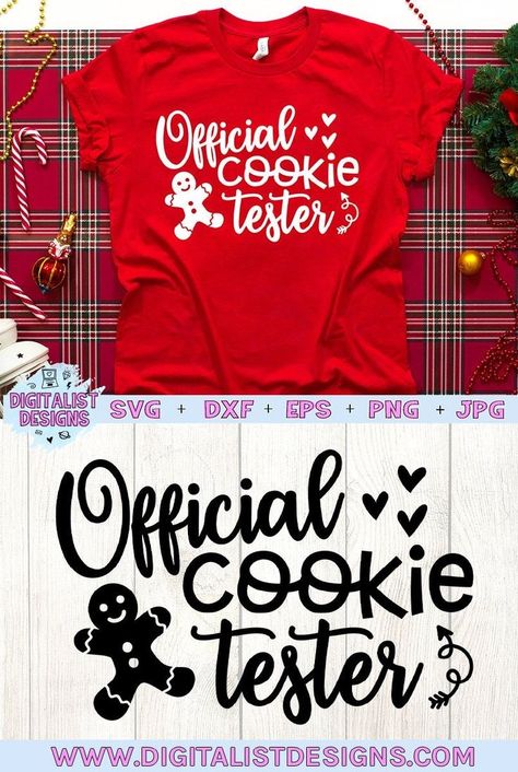 Cricut Project Christmas, Cookie Tester Shirt, Cricut Christmas Tshirts, Cricut Fundraiser Ideas, Christmas Shirt Cricut Ideas, Official Cookie Tester Svg, Christmas Htv Shirt Ideas, Christmas Mug Design Ideas, Christmas Cricut Shirt