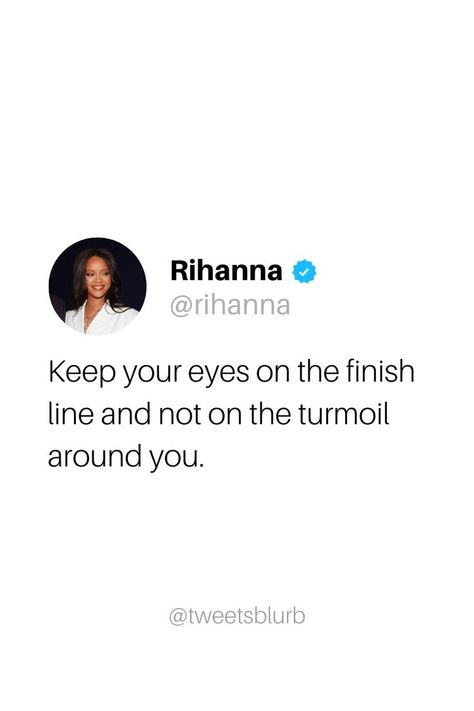 Rihanna Tweets, Motivational Tweets, Motivational Things, Rihanna Quotes, Grad Quotes, Tough Girl Quotes, Rihanna Riri, Inspirtional Quotes, African Proverb