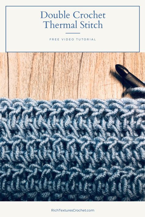 Double Crochet Thermal Stitch, Thermal Crochet Stitch Tutorial, Thermal Crochet Stitch, Thermal Stitch Crochet, Crochet Thermal Stitch, Crocheted Stitches, Crochet Blanket Stitches, Thermal Stitch, Crochet Queen