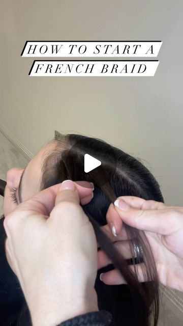 Here’s how you start a French Braid. SAVE this post so you can try it at home and let me know how you get on 💖 Enjoy!  . . .  . . . ... | Instagram How To French Braid Your Own Hair For Beginners, French Braid Tutorial Step By Step, How To Do French Braid On Yourself, How To French Braid Your Own Hair, Front French Braids, French Braid Tutorial, Boyfriend Hair, French Braids Tutorial, Braiding Your Own Hair