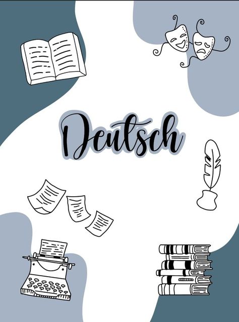 Deckblatt Deutsch blau in 2022 | Deckblatt schule, Deckblatt deutsch, Motivation für schüler Good Notes Cover, Notes School, Notes Cover, School Book Covers, Notebook Cover Design, German Language Learning, Best Crypto, School Notebooks, Learn German