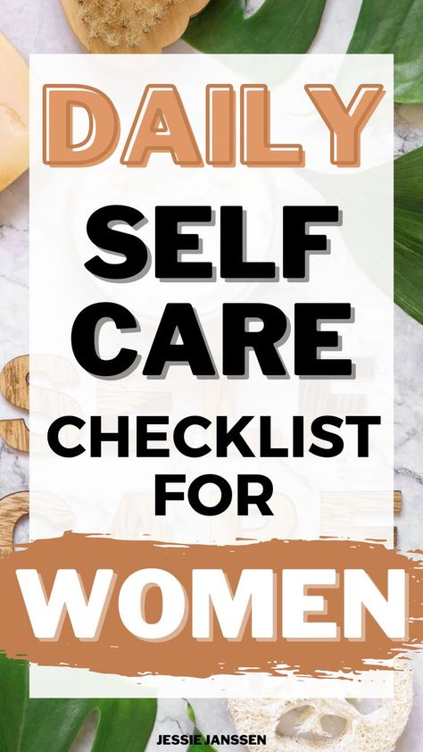 Printable Daily Self Care Checklist for Women What To Do For Self Care, Simple Self Care Routine, Wellness Routine Checklist, Benefits Of Self Care, Self Care Checklist For Women, Daily Self Care Routine For Women, Women Self Care Routine, Best Self Care Routine, Daily Routine Schedule For Women