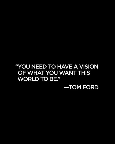 Tom Ford Wallpaper, Tom Ford Quotes, Tom Ford Logo, Luxury Quotes, Anna Pavlova, Achievement Quotes, Ford Logo, Tom Ford Beauty, Smooth Operator