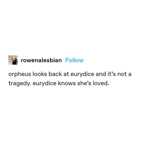 Orpheus And Eurydice Fanart, Pretty Greek Words, Euridice And Orpheus, Orpheus And Eurydice Quotes, Orpheus And Eurydice Aesthetic, Orpheus And Eurydice Tattoo, Eurydice Aesthetic, Greek Mythology Quotes, Orpheus Eurydice