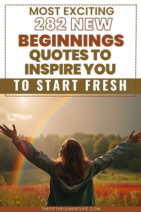 Quotes About New Beginnings Quotes About New Beginnings, New Beginnings Quotes, Beginnings Quotes, Fresh Start Quotes, Fresh Starts, Embracing Change, Courage To Change, New Beginning Quotes, Beacon Of Light