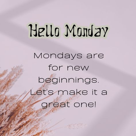 Hello, Monday! 🌟 A fresh start, a new chance to make things happen. Let’s dive in with purpose and make this week count! #MondayMotivation #NewBeginnings #MakeItHappen Scentsy Monday, Make Things Happen, Hello Monday, A Fresh Start, Things Happen, Make Things, Fresh Start, Make It Happen, Happy Monday