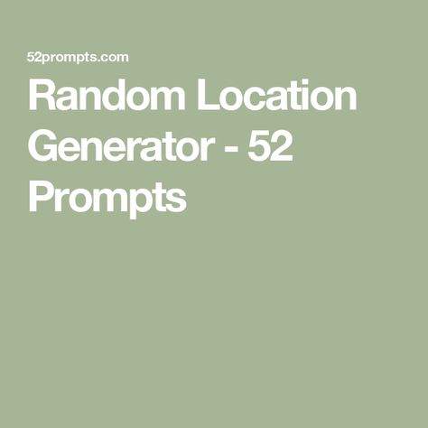 Random Location Generator - 52 Prompts Writing Prompt Generator, Writing Prompts Book, Prompt Generator, Monster Characters, Drawing Prompt, Writing Prompts, Character Inspiration, Drama, It Cast