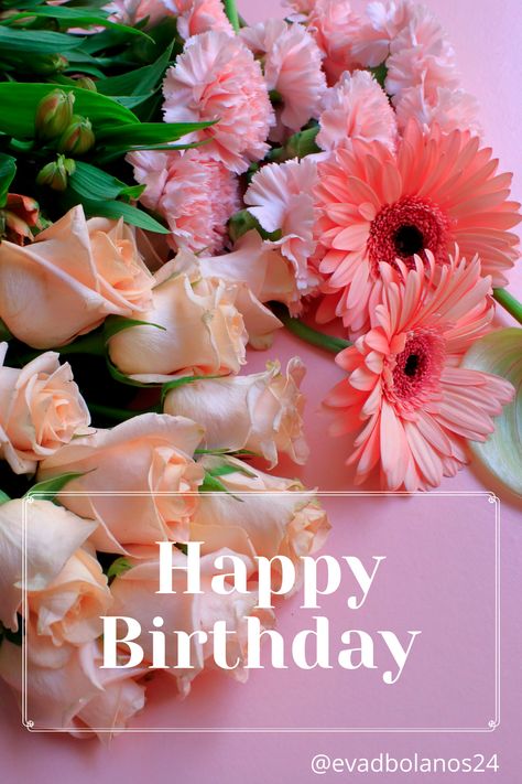 @evadbolanos24 Happy Birthday Flowers Images, Flowers Happy Birthday, Happy Birthday Download, Happy Birthday Flowers, Happy Birthday Flowers Gif, Happy Birthday Bouquet, Birthday Wishes Gif, Happy Birthday Floral, Happy Birthday Flowers Wishes