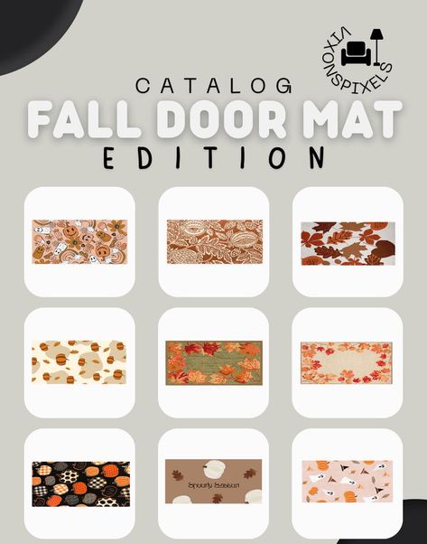 A direct link to the pictured custom content made by Vixonspixels! #thesims4 #thesims #thesims4cc #sims4cc #simscustomcontent #sims4customcontent #sims4customcontent Fall Door Mats, Front Door Mats, Fall Door, Sims 4 Houses, The Sims4, Door Mats, Sims 4 Cc, Sims 4 Custom Content, Maxis Match