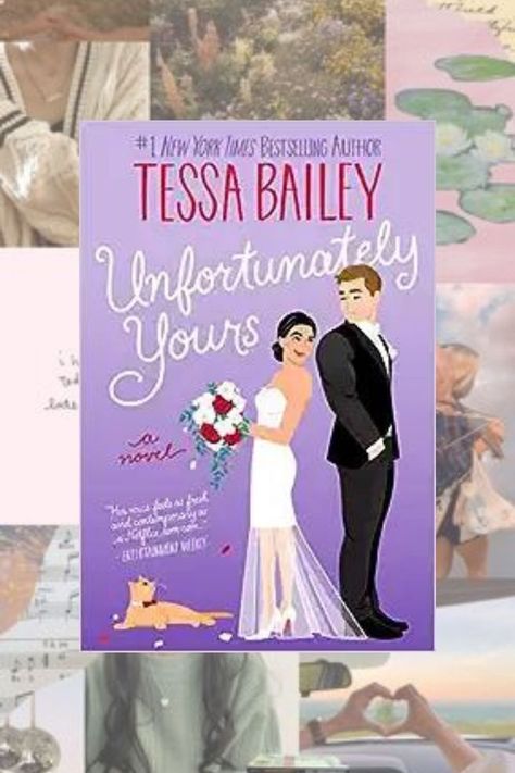 Unfortunately Yours, Tessa Bailey, A Novel, Long Island, Bestselling Author, New York Times, Book Worth Reading, Worth Reading, Book Lovers