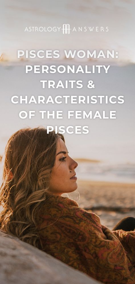 Pieces Women Facts, Pisces Female Traits, Pices Zodiac Facts Women, Pisces Woman Quotes, Pisces Personality Traits Women, Pisces Women Facts, Pieces Personality Traits, Pisces Traits Woman, Pisces Facts Women