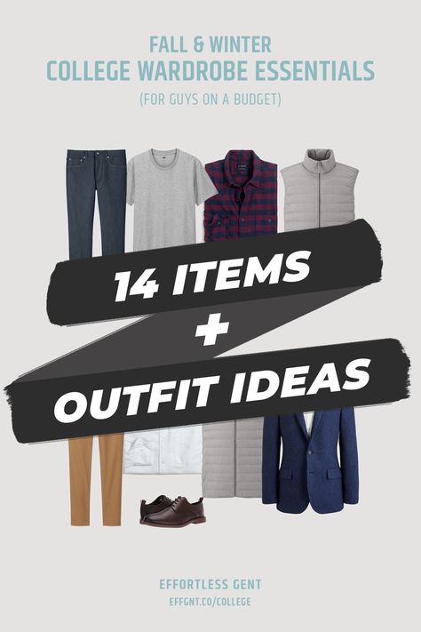 College Wardrobe Essentials - 14 pieces and outfit ideas for guys on a budget College Outfits Boys, College Basics, Winter Essentials For Men, College Wardrobe Essentials, Outfit Ideas For Guys, Mens College Fashion, Minimalist Wardrobe Essentials, Mens Wardrobe Essentials, College Wardrobe