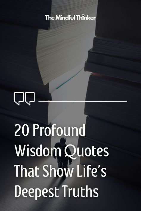 These 20 profound quotes of wisdom reveal deep and meaningful insights into life. Perfect for daily reflection, these quotes inspire personal growth, mindfulness and clarity. From timeless truths to thought-provoking lessons, these profound quotes will resonate with your soul. Save this post to add powerful words of wisdom to your day, and visit our blog for more life-changing inspiration! Words Of Wisdom Box, Deep Thinker Quotes, Wisdom Quotes Life Wise Words, Thinker Quotes, Stoicism Quotes, Deep Meaningful Quotes, Profound Quotes, Deep Truths, Genius Quotes