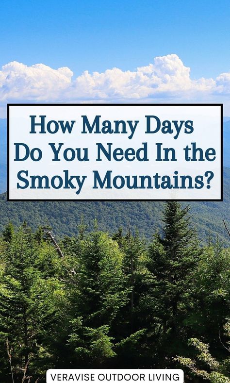 How Many Days Do You Need In The Smoky Mountains? Smoky Mountains Vacation, Gatlinburg Cabins, Mountain Vacations, Family Vacation Destinations, Family Resorts, Great Smoky Mountains National Park, Family Travel Destinations, Smoky Mountain National Park, White Water Rafting