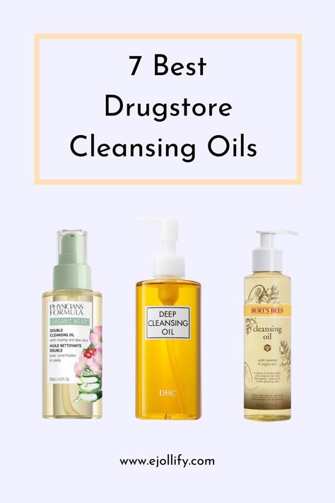 7 Best Drugstore Cleansing Oil Best Cleansing Oil For Oily Skin, Cleansing Oil For Oily Skin, Best Oil Cleanser, Oils For Face, Face Cleansing Oil, Best Cleansing Oil, Hypoallergenic Makeup, Oil Cleansing Method, Double Cleanse