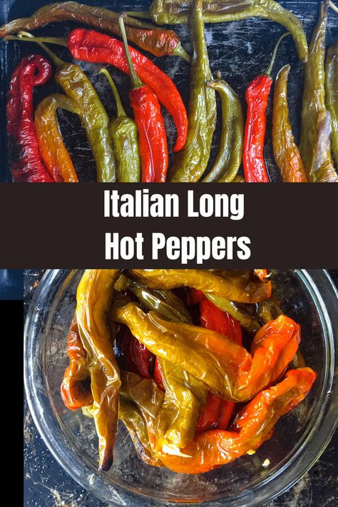 Long Hot Peppers, Hot Pepper Recipes, Eggplant Recipes Easy, Italian Roast, Italian Foods, Long Hots, Hot Peppers, Vegetable Side, Roasted Peppers