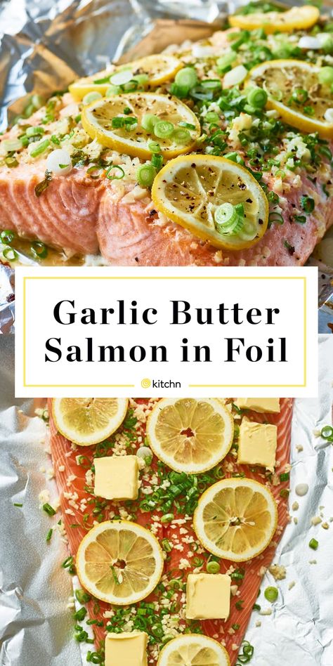 How To Make the Best Garlic Butter Salmon in Foil | Kitchn How To Cook Salmon On The Grill, Grill Salmon In Foil On Grill, Grilled Salmon Recipes Foil, Salmon Foil Packets Grill, Garlic Butter Salmon In Foil, Foil Salmon, Best Garlic Butter, Salmon Recipes Baked, Salmon In Foil