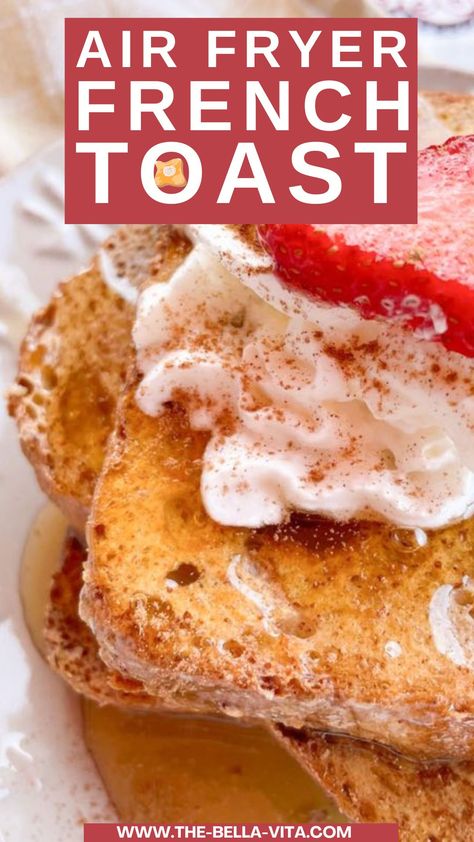 French Toast In Air Fryer, Toast In Air Fryer, Oven French Toast Recipe, Breakfast Meal Ideas, Oven French Toast, Airfryer Breakfast, French Toast Recipe Cinnamon, Sourdough French Toast, Air Fryer Easy