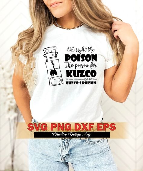 Kuzcos Poison Svg, Kuzcos Poison, Empowers New Groove, Emperors New Groove Svg, Pacha Emperors New Groove, Emperors New Groove Shirt, Yzma Disney Shirt, The Poison, Emperors New Groove