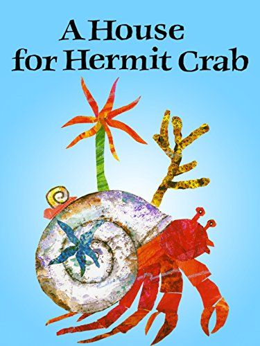 A House for Hermit Crab #House, #Hermit, #Crab A House For Hermit Crab, Crab House, Crab Shells, Buy A House, Hermit Crab, Preschool Theme, Eric Carle, Tv Movies, Class Projects