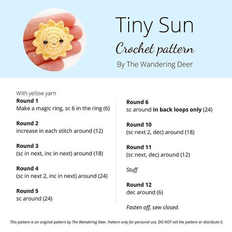 Free pattern of the month: Tiny Sun ☀️ ***ATTENTION: there is a mistake in the numbering of rounds. Round 10 is Round 7, Round 11 is… | Instagram Sun Amigurumi Free Pattern, Tiny Crochet Pattern Free, Crochet Sun Pattern, Sun Crochet Pattern Free, Tiny Crochet Patterns, Crochet Little Animals, Free Small Crochet Patterns, Free Cute Crochet Patterns, Tiny Amigurumi Free Pattern