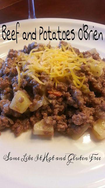 Potatoes Meals, Potatoes Obrien, Potatoes O Brien, Meals Gluten Free, Hamburger And Potatoes, Recipe With Ground Beef, Ground Beef Casserole Recipes, Meat And Potatoes, Ground Beef And Potatoes