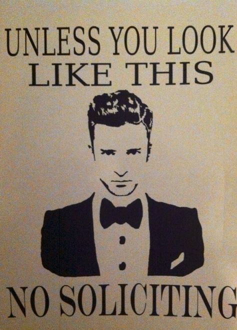 Justin Timberlake No Soliciting vinyl decal ~ email me at customizeddecals@gmail.com for orders.  No minimum Justin Timberlake Tattoo Ideas, Justin Timberlake Tattoo, My Love Justin Timberlake, No Soliciting, Justin Timberlake, Bones Funny, Need This, I Love Him, Make Me Smile